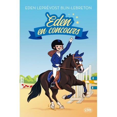 Livre - Eden en concours Eden Leprévost